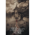 Under the Churchyard in the Chamber of Bone