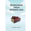Reuniting Families through Restorative Justice