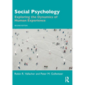Social Psychology: Exploring the Dynamics of Human Experience