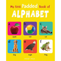 My First Padded Book of Alphabet: Early Learning Padded Board Books for Children