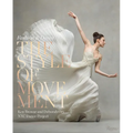 The Style of Movement: Fashion & Dance