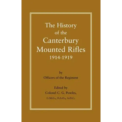 History of the Canterbury Mounted Rifles 1914-1919