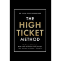 The High-Ticket Method(R)️