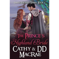 The Prince's Highland Bride: Book 6, the Hardy Heroines series