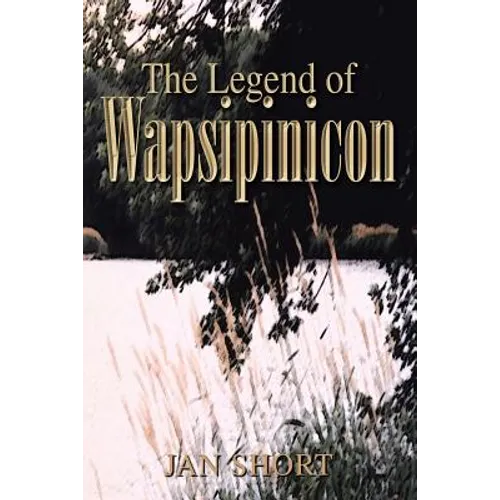 The Legend of Wapsipinicon