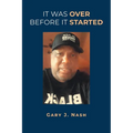 It Was Over Before It Started