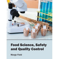 Food Science, Safety and Quality Control