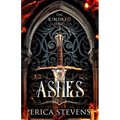 Ashes (Book 2 The Kindred Series)