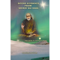 Divine Guidance From Shirdi Sai Baba