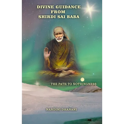 Divine Guidance From Shirdi Sai Baba