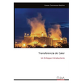 Transferencia de Calor: Un Enfoque Introductorio