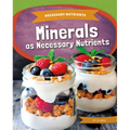 Minerals as Necessary Nutrients