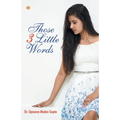 Those 3 Little Words
