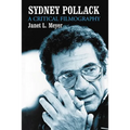 Sydney Pollack: A Critical Filmography