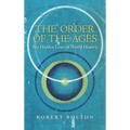 The Order of the Ages: The Hidden Laws of World History