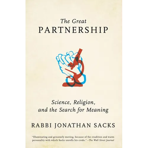 The Great Partnership: Science, Religion, and the Search for Meaning