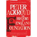 Foundation: The History of England Volume I