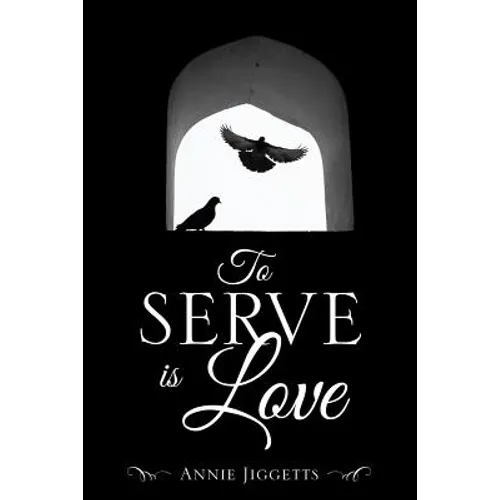 To Serve is Love