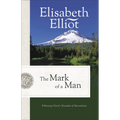 The Mark of a Man: Following Christ's Example of Masculinity