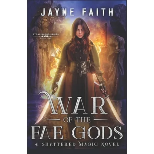 War of the Fae Gods: A Fae Urban Fantasy