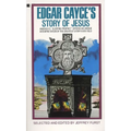 Edgar Cayce's Story of Jesus