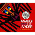 Anansi the Spider: A Tale from the Ashanti (Caldecott Honor Book)