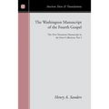 The Washington Manuscript of the Fourth Gospel