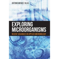 Exploring Microorganisms: Recent Advances in Applied Microbiology