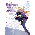 A Returner's Magic Should Be Special, Vol. 4: Volume 4