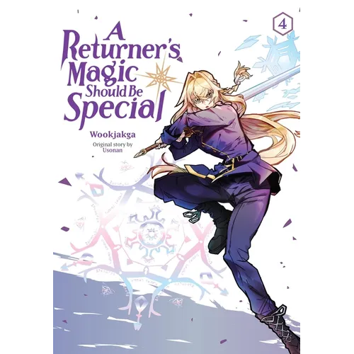 A Returner's Magic Should Be Special, Vol. 4: Volume 4