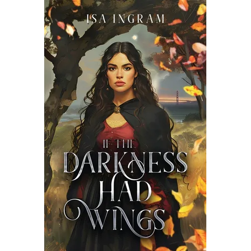 If the Darkness Had Wings