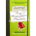 The Mineshaft Menace: An Unofficial Graphic Novel for Minecrafters