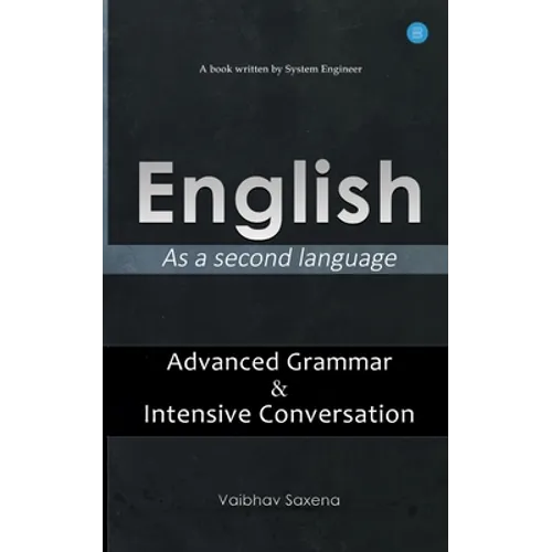 English - As a second language "Advanced Grammar & Intensive Conversation