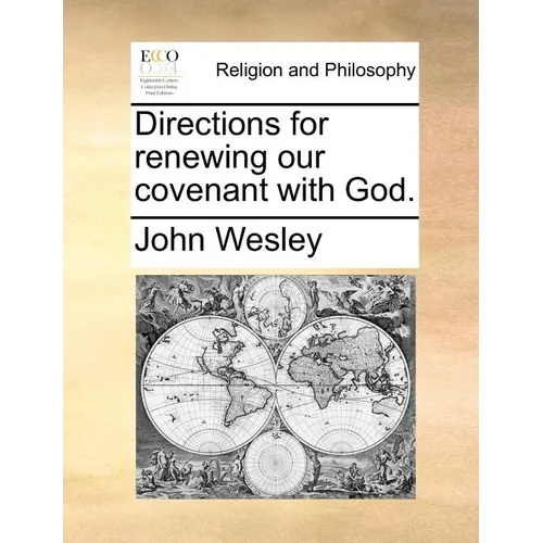 Directions for Renewing Our Covenant with God.