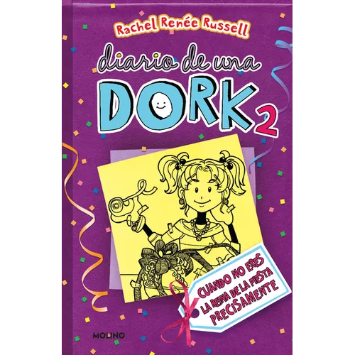 Cuando No Eres La Reina de la Fiesta Precisamente / Dork Diaries: Tales from a Not-So-Popular Party Girl