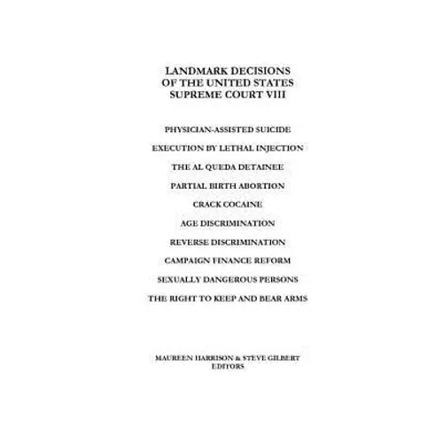 Landmark Decisions of the United States Supreme Court VIII