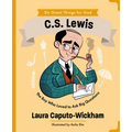 C.S. Lewis: The Boy Who Loved to Ask Big Questions