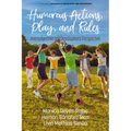 Humorous Actions, Play and Rules: Intersubjective and Development Perspective