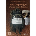 Anthropologie d'une pandémie