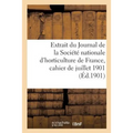Extrait du Journal de la Société nationale d'horticulture de France, cahier de juillet 1901