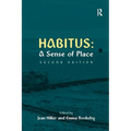 Habitus: A Sense of Place