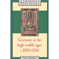 Germany in the High Middle Ages, c. 1050-1200