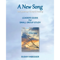 A New Song Leader's Guide for Small Group Study