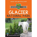 Glacier National Park: Adventuring with Kids
