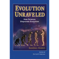 Title: Evolution Unraveled: How Science Disproves Evolution