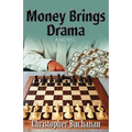 Money Brings Drama