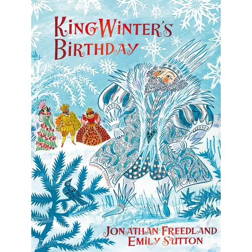 King Winter's Birthday