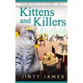 Kittens and Killers: A Norwegian Forest Cat Café Cozy Mystery - Book 12