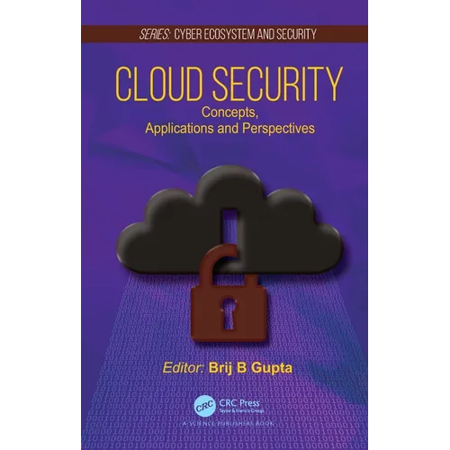 Cloud Security: Concepts, Applications and Perspectives