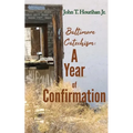 Baltimore Catechism: A Year of Confirmation